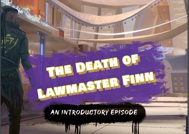 The Death of Lawmaster&nbsp;Finn